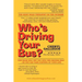 Who's Driving Your Bus?