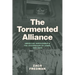 The Tormented Alliance: American Servicemen and the Occupation of China, 1941-1949
