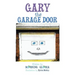 Gary the Garage Door