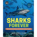 Sharks Forever: The Mystery and History of the Planet's Perfect Predator