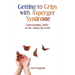 Getting to Grips with Asperger Syndrome: Understanding Adults on the Autism Spectrum
