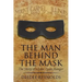 The Man Behind the Mask: The Story of a Lone Texas Ranger