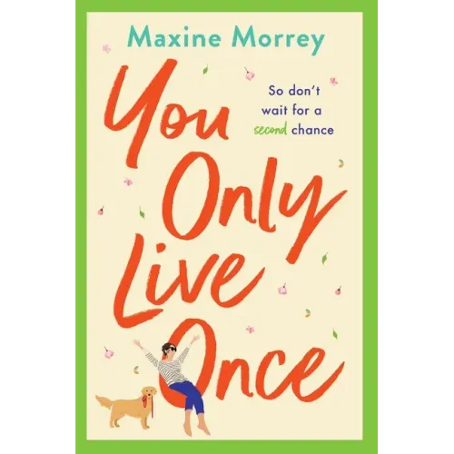 You Only Live Once