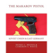 The Makarov Pistol: Soviet Union and East Germany