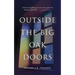 Outside the Big Oak Doors