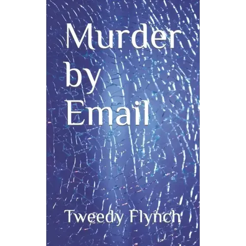 Murder by Email