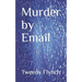 Murder by Email