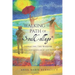 Walking the Path of SoulCollage: 87 Essays Embracing the Wisdom of the SoulCollage Journey