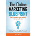 The Online Marketing Blueprint: How to Create an Online Strategy that Works for You