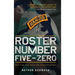 Roster Number Five-Zero: Not for the Weak or Fainthearted