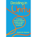 Deciding in Unity: A Practical Process for Married Couples to Agree on Practically Everything