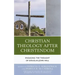 Christian Theology After Christendom: Engaging the Thought of Douglas John Hall
