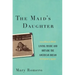 The Maid's Daughter: Living Inside and Outside the American Dream