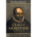 The Works of James Arminius: Volume Three