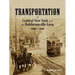 Transportation in Central New York and the Baldwinsville Area 1600 to 1940