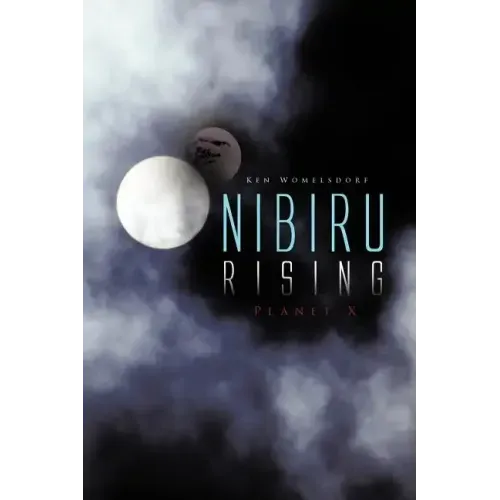Nibiru Rising: Planet X