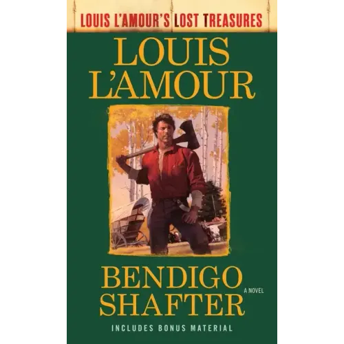 Bendigo Shafter (Louis l'Amour's Lost Treasures)