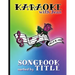 Karaoke Songbook by Title