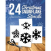 Christmas Snowflake Stencils: 24 Paper Stencils for Winter Decorations