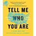 Tell Me Who You Are: A Road Map for Cultivating Racial Literacy