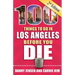 100 Things to Do in Los Angeles Before You Die, 2nd Edition