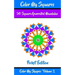 Color My Squares: 50 Beautiful Mandala Geometric Designs Coloring Book for Relaxation, Meditation, and Stress Relief