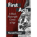 First Acts: A Black Playwright Comes of Age