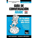 Guía de Conversación Español-Árabe Egipcio y vocabulario temático de 3000 palabras