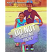 Do NOT Touch Me There!: An Important Children's Book For Staying Safe and Learning About Their Bodies.