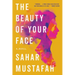 The Beauty of Your Face