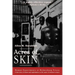 Acres of Skin: Human Experiments at Holmesburg Prison