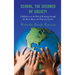 School, The Seedbed of Society: A Reflection on the Path of Humanity through the Mind, Heart, and Soul of a Teacher