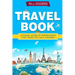 Travel Book: A Travel Book of Hidden Gems That Takes You on a Journey You Will Never Forget World Explorer