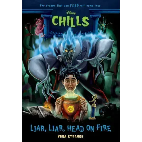 Liar, Liar, Head on Fire-Disney Chills: Book Five