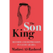 The Son King: Reform and Repression in Saudi Arabia