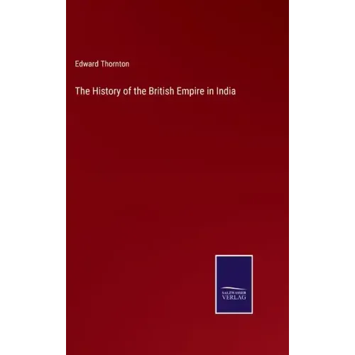 The History of the British Empire in India