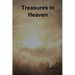 Treasures in Heaven: Fifteenth Book of the Faith Promoting Series