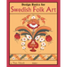 Design Basics for Swedish Folk Art, Volume 1