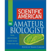 Scientific American the Amateur Biologist