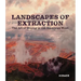 Landscapes of Extraction: The Art of Mining in the American West