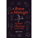 A Broom at Midnight: 13 Gates of Witchcraft by Spirit Flight