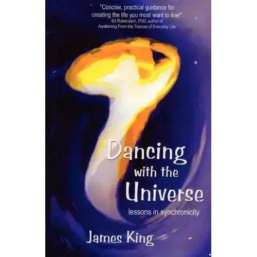 Dancing with the Universe: lessons in synchronicity