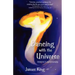 Dancing with the Universe: lessons in synchronicity