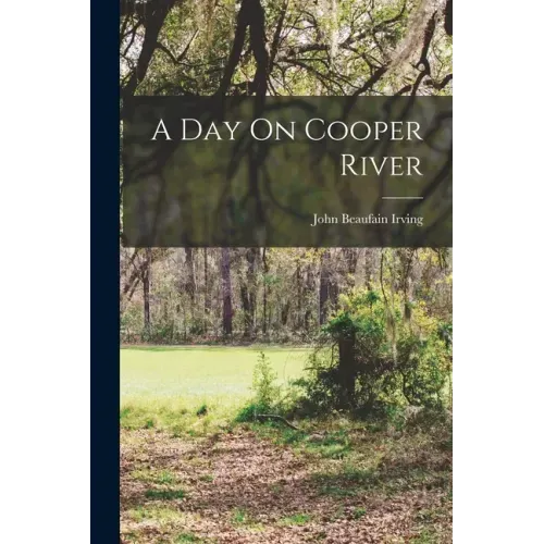 A Day On Cooper River