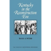 Kentucky in the Reconstruction Era