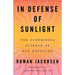 In Defense of Sunlight: The Surprising Science of Sun Exposure