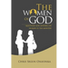 The Women of GOD: Questions and Answers on Women in the Ministry