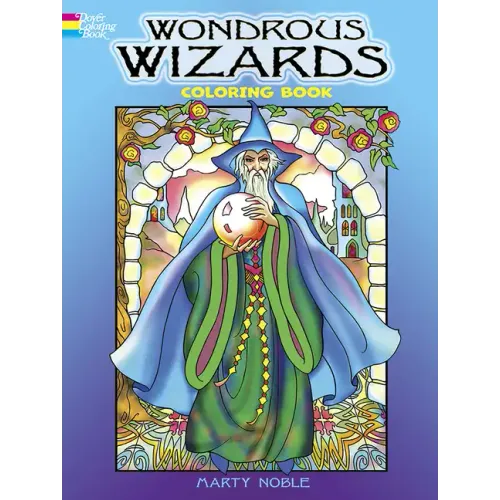 Wondrous Wizards Coloring Book