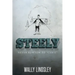 Steely: Never Kowtow to "Can't"