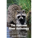 The Raccoon River Anthology: Re-inventing the Limerick A Porthole in the Wall of Reality